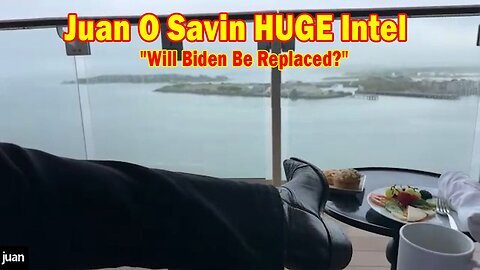 Juan O Savin & John Michael Chambers HUGE Intel- 'Will Biden Be Replaced.'
