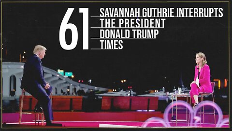 Savannah Guthrie Interrupts Trump 61 Times