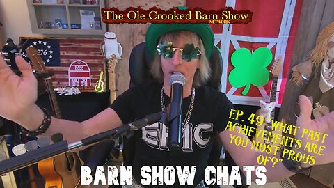 Barn Show Chats Ep #49 “What Past Achievements Are You Most Proud of?”