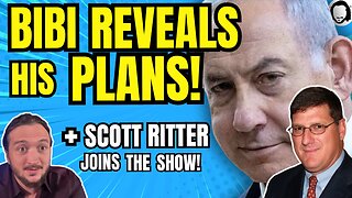 LIVE: Netanyahu Unveils $5Bn Plan To "Settle" Gaza + Scott Ritter Joins The Show!