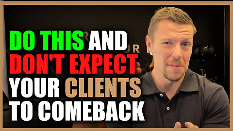 The One Reason Why Clients Don't Comeback Again To Train With You | Personal Trainers Mistakes |