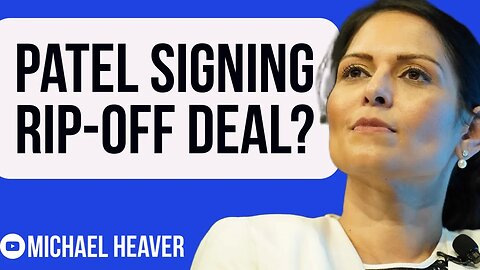 Priti Patel To Agree INSANE Deal?