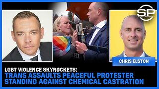 LGBT VIOLENCE SKYROCKETS: Trans ASSAULTS Peaceful Protester Standing AGAINST CHEMICAL CASTRATION