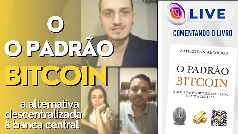 LIVE #16 - O PADRÃO BITCOIN - Saifedean Ammous - MADU LOBATO