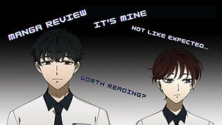 Manga/Manhwa Review: It's Mine by LuckS on Webtoon (Rerecorded)