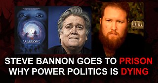 Steve Bannon Goes to Prison, Why Power Politics is DYING