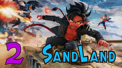 Got Tank, Will Blast | Sand Land Stream #2