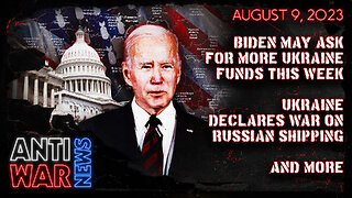 Biden May Ask for More Ukraine Funds This Week, Ukraine Declares War on Russian Shipping, and More