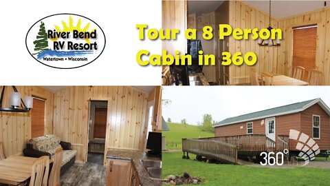 360 Tour of the 8 Person Cabin at River Bend RV Resort in Watertown Wisconsin
