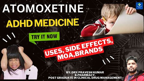ATOMOXETINE TAB | STARKID 10 | ADHD की दवाई | बच्चों/बड़ो में ध्यान न लगाने , याद ना रख पाने की दवा