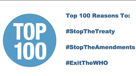 The Top 100 REASONS to ExitTheWHO