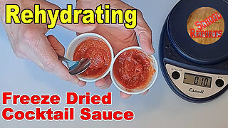 Freeze Dried Cocktail Sauce - The Rehydration Test