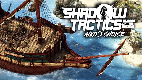 Shadow Tactics Aiko's Choice - Mission 3: The Best Laid Plans (Hardcore)