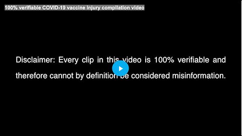 100% verifiable COVID-19 vaccine injury compilation video
