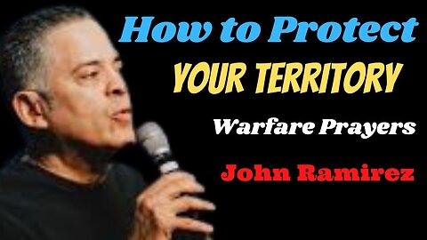 John Ramirez: Prayer to Cancel Curses/Protection from Evil /Remove Evil Spirits