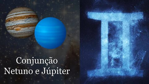 🌠 [Tarot] Conjunção Netuno e Júpiter para [Gêmeos] ♊