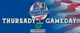 Thursday Gameday... #CitizenCast
