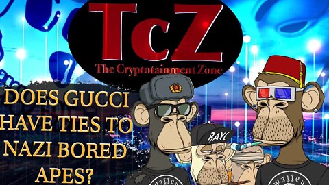 TcZ Ep.3 - How are Gucci & Nazis tied to BAYC !? " #cryptonews #gucci #bayc #celebritynews