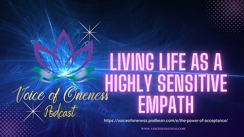 Living Life as a Highly Sensitive Empath