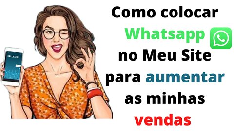 Como coloca WhatsApp no Site Gratuitamente e Aumentar sua venda como Afiliado e Produtor!