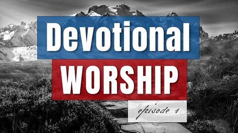 Episode 1 - Devotional Worship, by Pablo Pérez - 432 Hz Music (Spontaneous Live Worship)