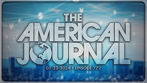 The American Journal - FULL SHOW - 01/22/2024