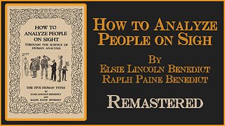 How to Analyze People on Sight Through the Science of Human Analysis - Full Audio Book