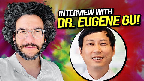 Interview with Dr. Eugene Gu - From Covid to Vaccines & the State of Medicine - Viva Frei Live