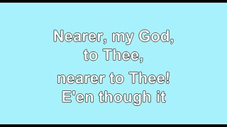 Nearer, My God, to Thee V1