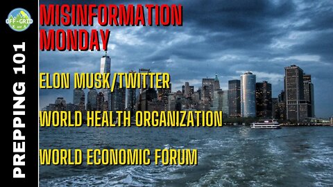 Breaking News - Musk Twitter, World Economic Forum, World Health Organization - SHTF 2022