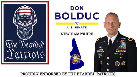 The Bearded Patriots Video Chronicles - Don Bolduc Endorsement