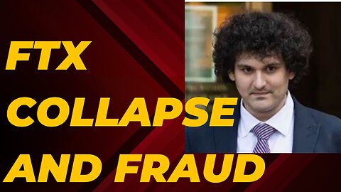 FTX FRAUD, Manipulation and Theft. How Sam Bankman-Fried STOLE BILLIONS and TRIED GETTING AWAY!