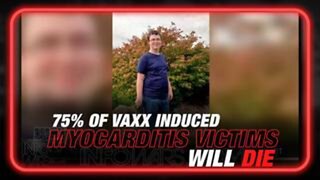 75% of Vaxx Induced Myocarditis Victims Will Die!