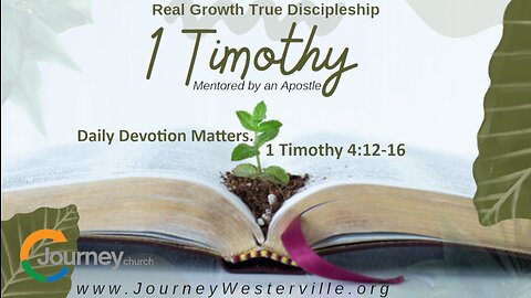 Daily Devotion Matters 1 Timothy 4:12-16