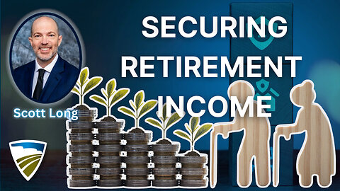 Securing Retirement Income