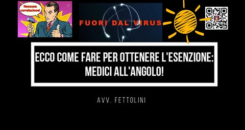 FUORI DAL VIRUS Avvocato Pierluigi Fettolini Esenzione vaccino covid.