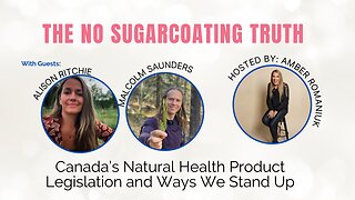 Canada’s Natural Health Product Legislation and Ways We Stand Up
