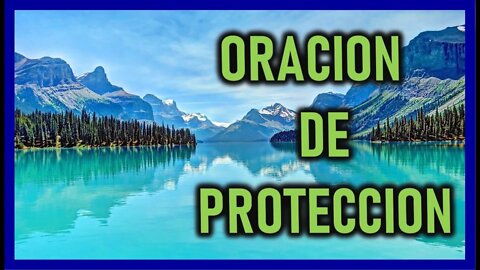 ORACION DE PROTECCION