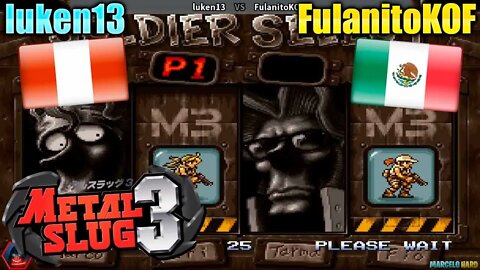 Metal Slug 3 (luken13 and FulanitoKOF) [Peru and Mexico]