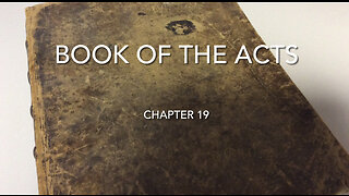 The Book of The Acts (Chapter 19)