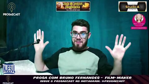 ProsaeCast #39 @prosaecast com a Bruno Fernandes - Film-Maker