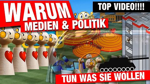 Warum Medien & Politik tun was sie wollen - Grundlegendes Wissen über Medien, Politik & Manipulation