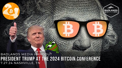 President Trump at the Nashville Bitcoin Conference - 3p ET
