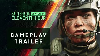 Battlefield 2042 | Season 4: Eleventh Hour Gameplay Trailer