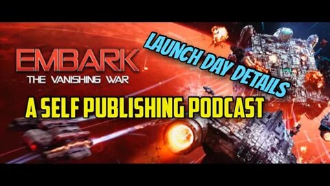 A Self Publishing Podcast: Launch Day Details!