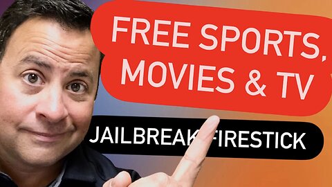 Jailbreak Firestick Watch FREE Live Sports, Free Movies, Free TV Shows.