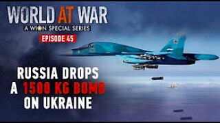 World at War | Russia drops a 1,500 kg bomb on Ukraine for the first time in the war | Latest | WION