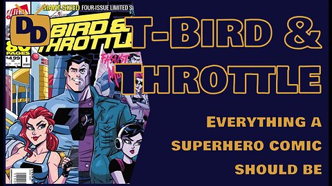 T-Bird & Throttle | Everything a Superhero Comic Should Be