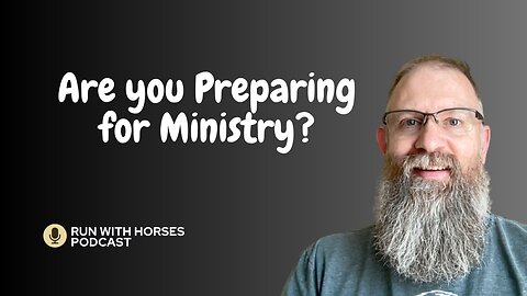 Are you preparing for ministry?