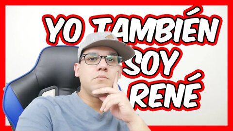 Yo También soy René